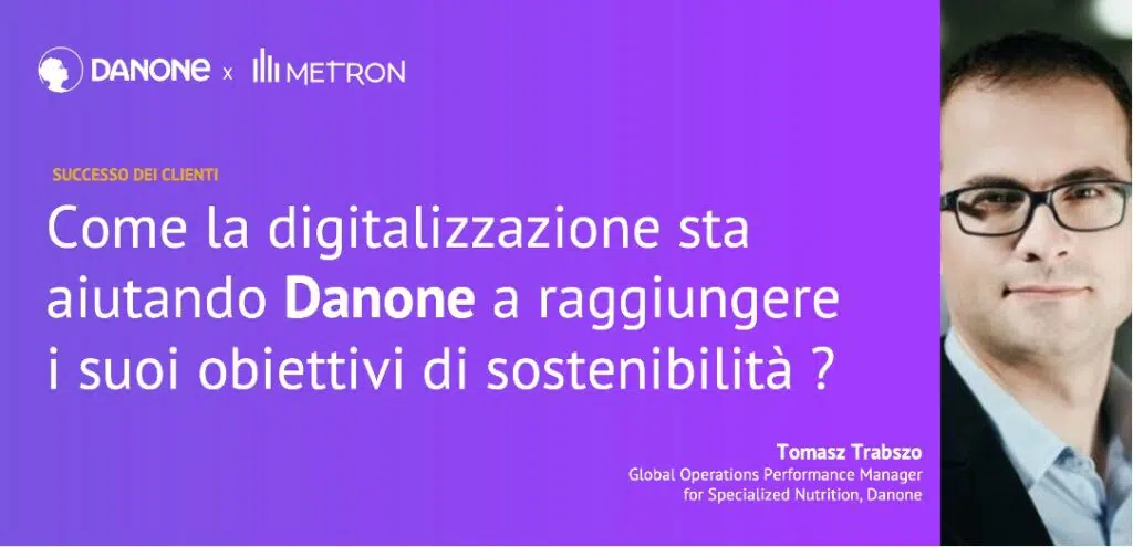 Danone successo clienti METRON