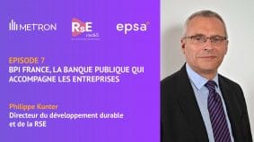 [EPISODE 7] BPI France, la banque publique qui accompagne les entreprises