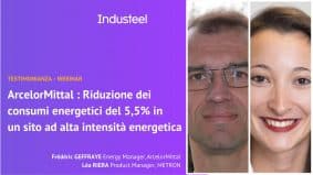 Testimonianza di ArcelorMittal: riduzione dei consumi energetici del 5,5% in un sito ad alta intensità energetica