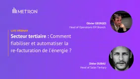 Secteur tertiaire : Comment fiabiliser et automatiser la re-facturation de l’énergie ?