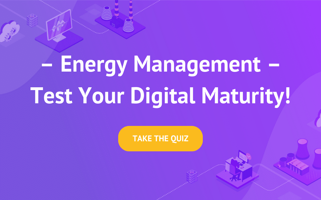 energy management - test your digital maturity - take the quiz